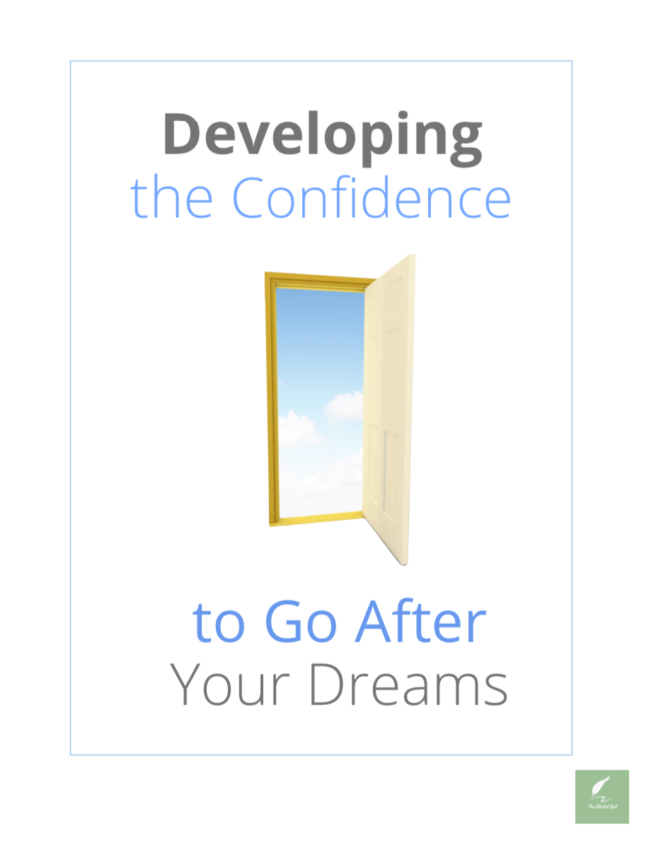 Developing the Confidence to Go After Your Dreams